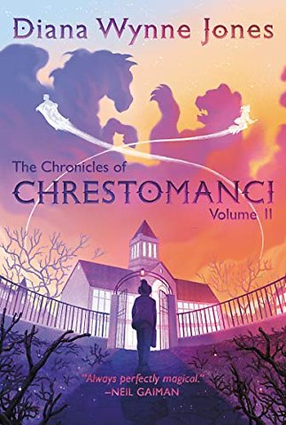 Chronicles of Chrestomanci, Vol. II