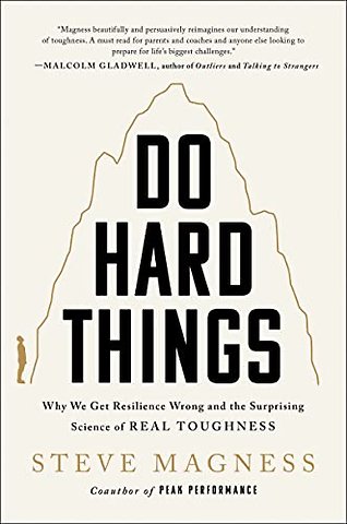 Do Hard Things