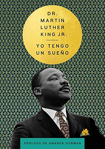The I Have a Dream \ Yo tengo un sueno