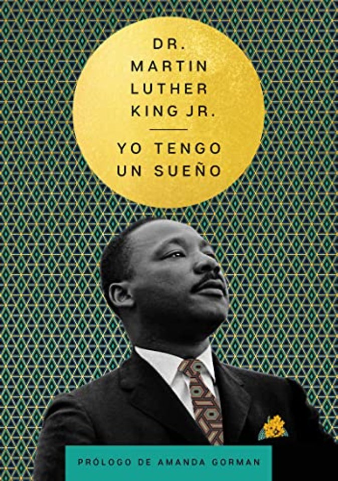 The I Have a Dream \ Yo tengo un sueno