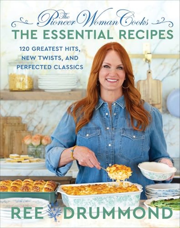 The Pioneer Woman Cooks—The Essential Recipes