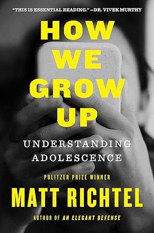 How We Grow Up