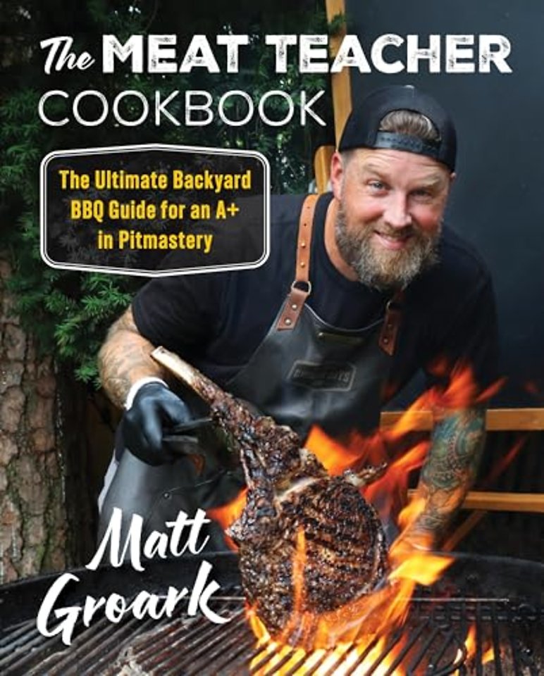The Meat Teacher Cookbook