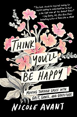 Think You'll Be Happy