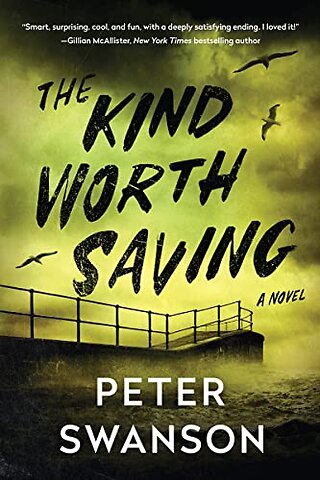 The Kind Worth Saving