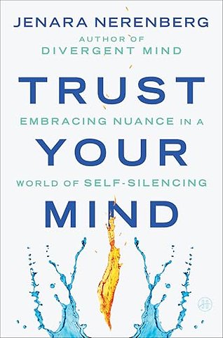 Trust Your Mind