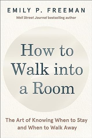 How to Walk into a Room
