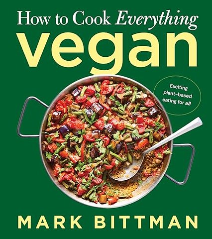 How to Cook Everything Vegan