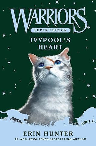 Warriors Super Edition: Ivypool’s Heart