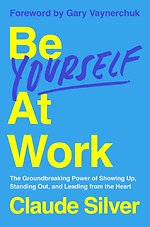Be Yourself at Work