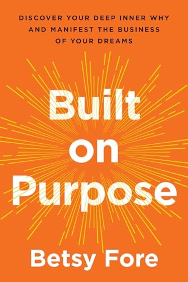 Built on Purpose