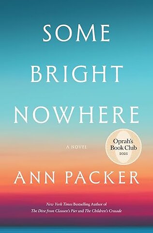 Some Bright Nowhere