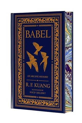 Babel Collector's Edition: Or the Necessity of Violence: An Arcane History of the Oxford Translators' Revolution