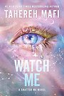 Watch Me Watch Me