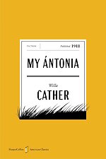 Cather, W: My Antonia American Classics Edition