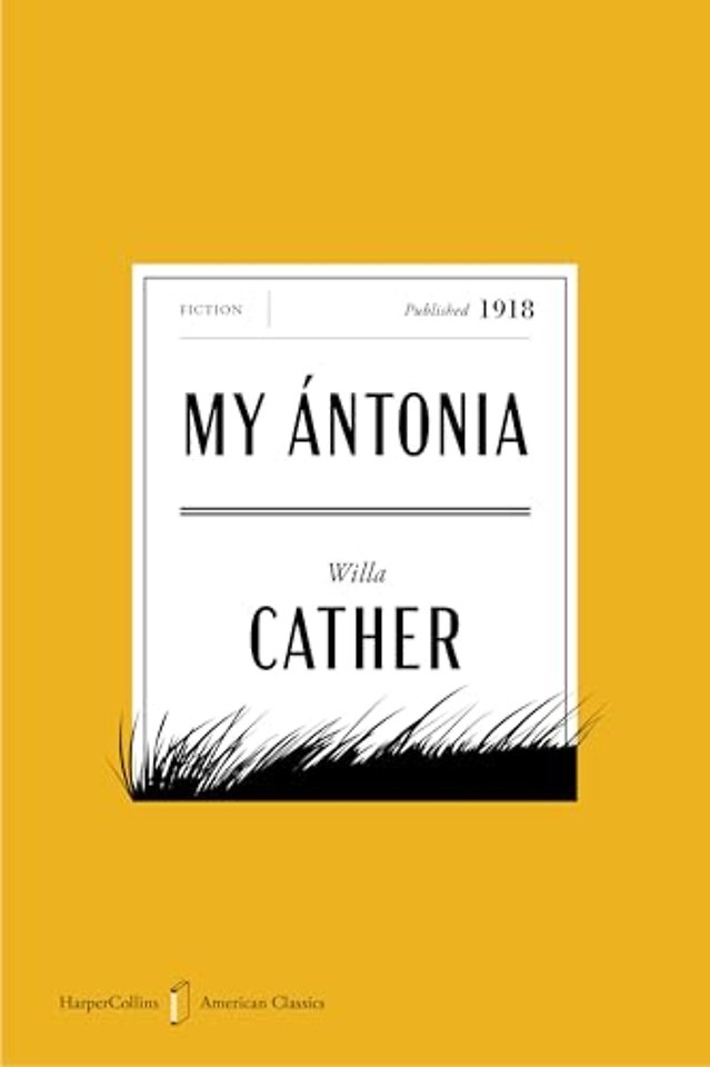 Cather, W: My Antonia American Classics Edition