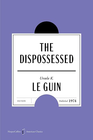 The Dispossessed American Classics Edition