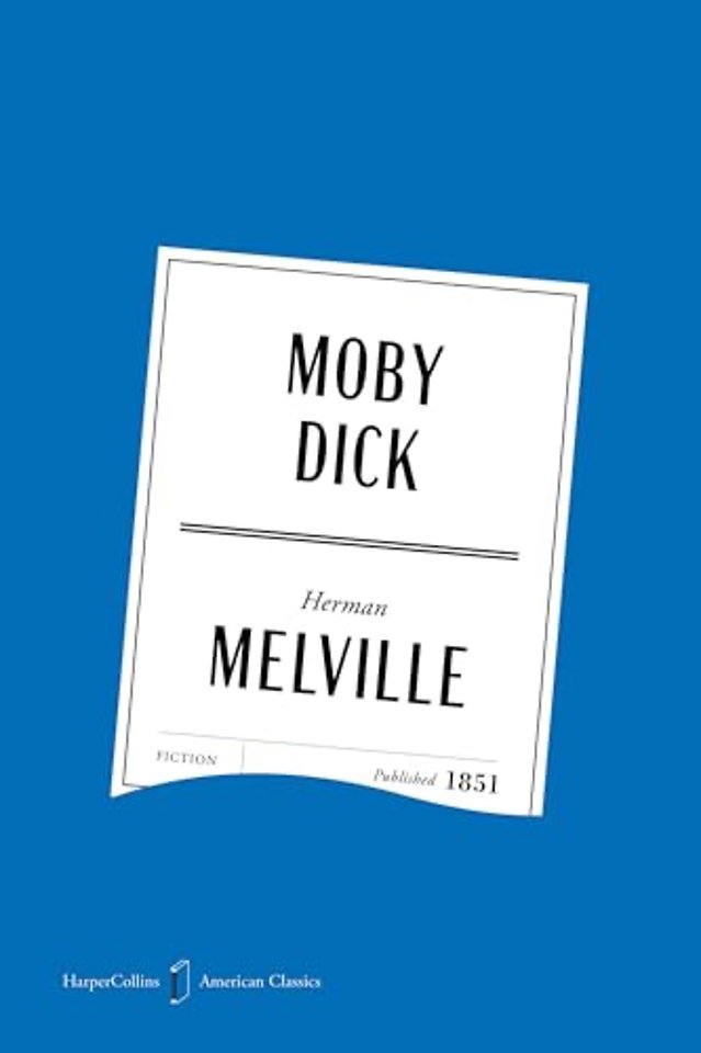 Moby Dick American Classics Edition