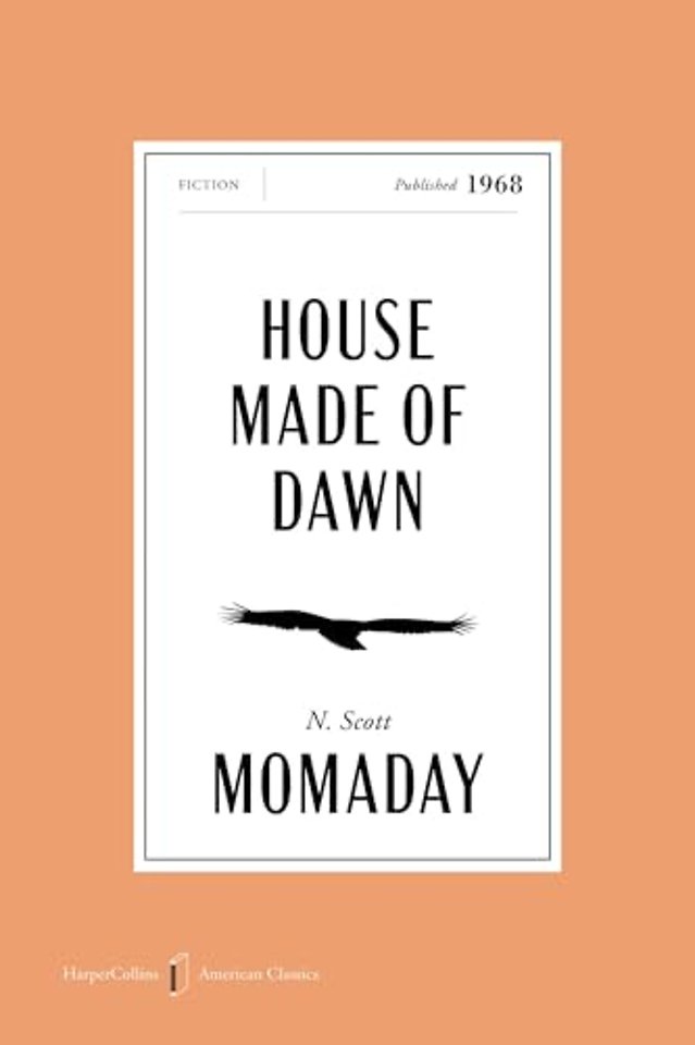 Momaday, N: House Made of Dawn American Classics Edition