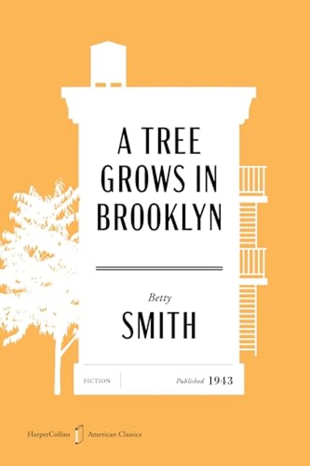 A Tree Grows in Brooklyn American Classics Edition