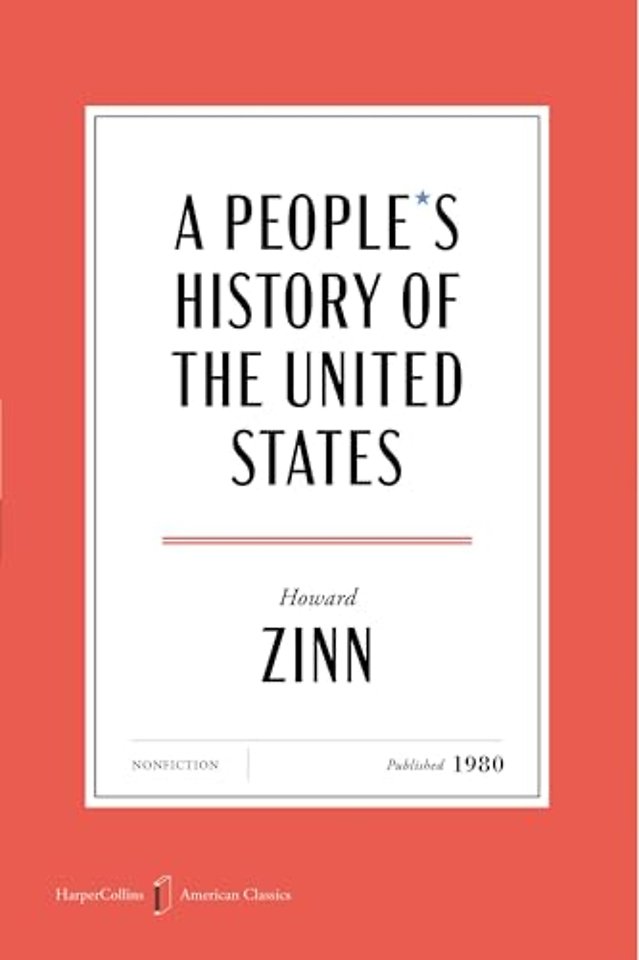 A People's History of the United States American Classics Edition