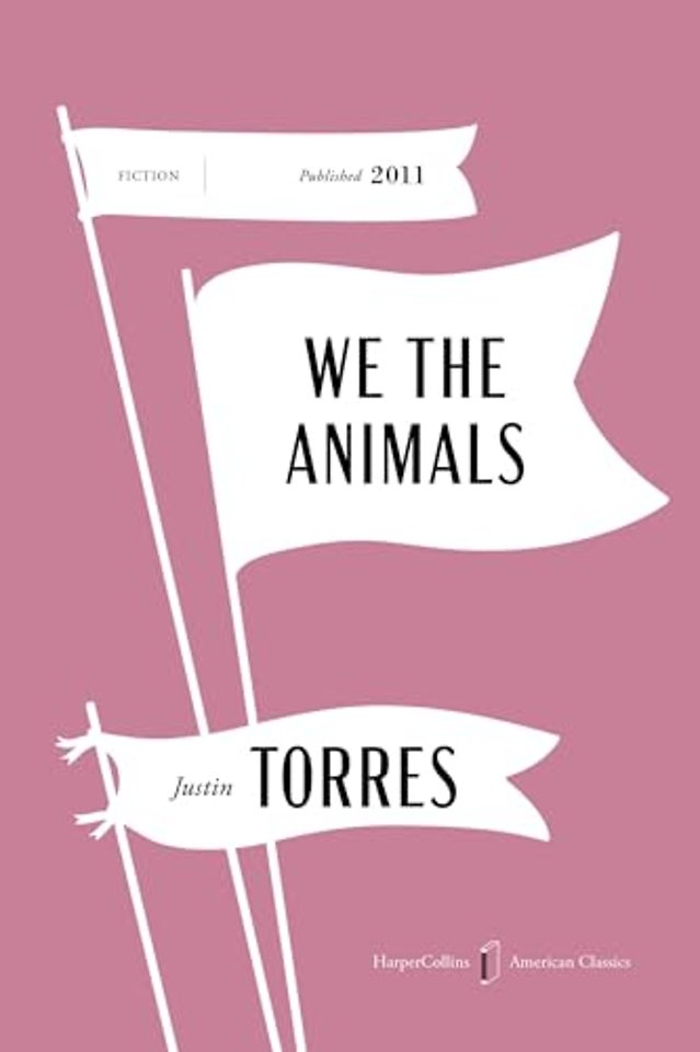 We the Animals American Classics Edition