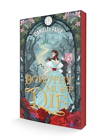 Dorothy Must Die