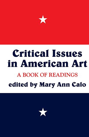 Critical Issues In American Art