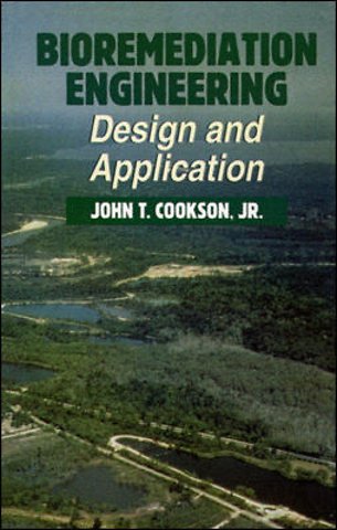 Bioremediation Engineering: Design and Applications