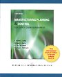 Manufacturing Planning and Control for Supply Chain Management, Fifth Edition