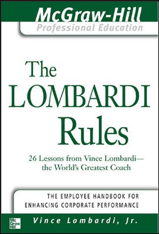 The Lombardi Rules