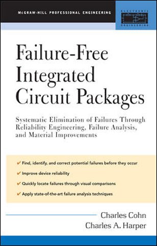 Failure-Free Integrated Circuit Packages