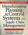 Manufacturing Planning and Control Systems for Supply Chain Management