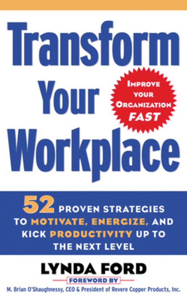 Transform Your Workplace