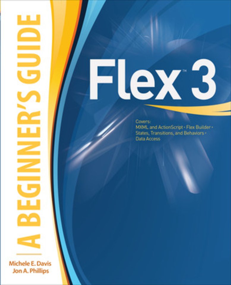Flex™ 3: A Beginner's Guide
