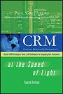 CRM at the Speed of Light