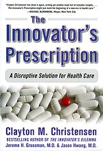 The Innovator's Prescription