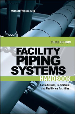 Facility Piping Systems Handbook