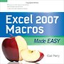 Excel 2007 Macros Made Easy