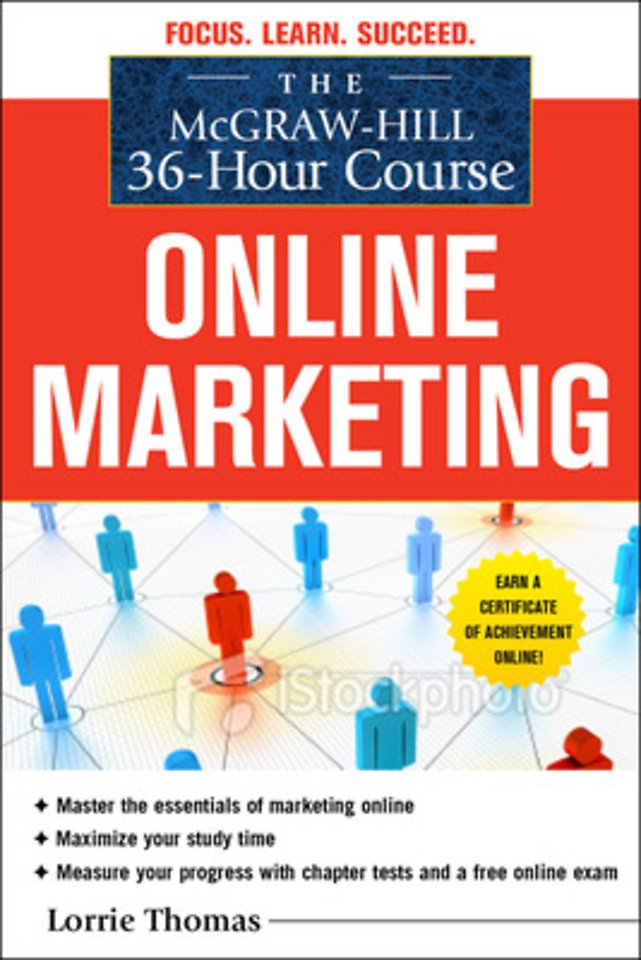 The McGraw-Hill 36-Hour Course: Online Marketing