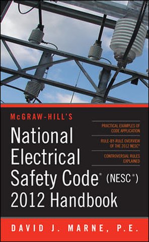 National Electrical Safety Code (NESC) 2012 Handbook