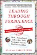 Leading Through Turbulence: How a Values-Based Culture Can Build Profits and Make the World a Better Place Leading Through Turbulence: How a Values-Based Culture Can Build Profits and Make the World a Better Place