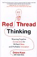 Red Thread Thinking