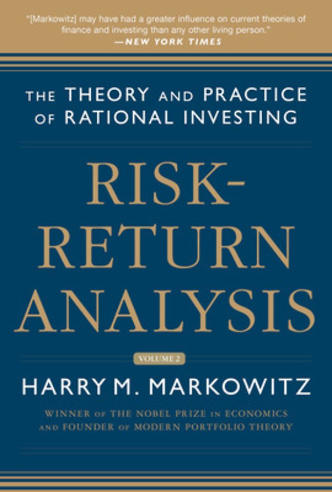 Risk-Return Analysis, Volume 2: The Theory and Practice of Rational Investing