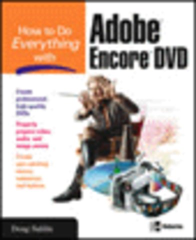 How to Do Everything with Adobe Encore DVD