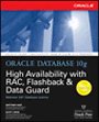 Oracle Database 10g: High Availability with RAC, Flashback & Data Guard