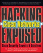 Hacking Exposed Cisco Networks