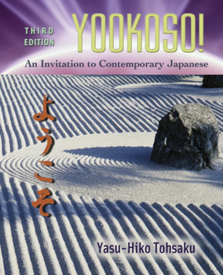 Yookoso!: An Invitation to Contemporary Japanese (Student Edition)