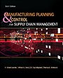 Manufacturing Planning and Control for Supply Chain Management