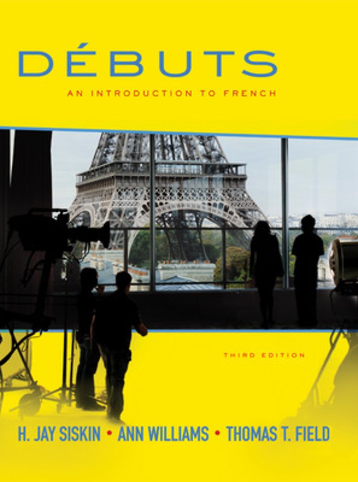 Débuts: An Introduction to French Student Edition